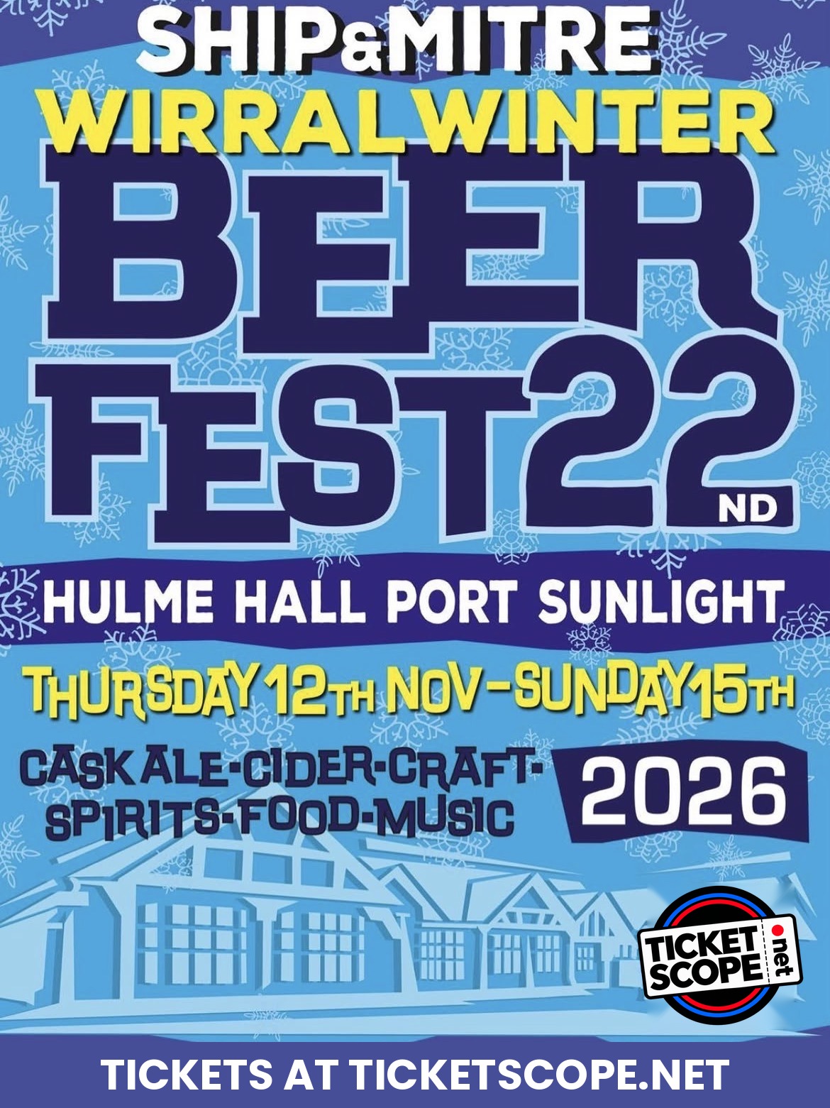 Ship and Mitre 22nd Wirral Beer Festival, 12 to 15 November 2026 at Hulme Hall. Tickets at TicketScope.net.